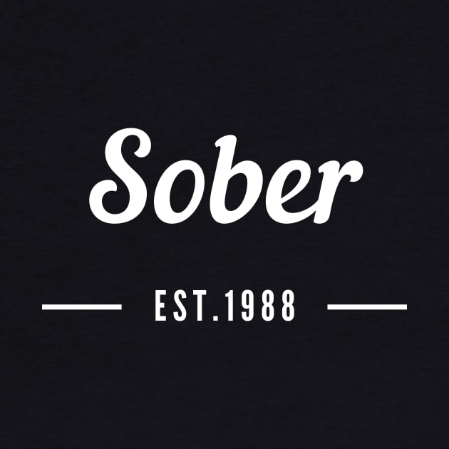 Sober Since 1988 - Sober Gifts Men Women by RecoveryTees